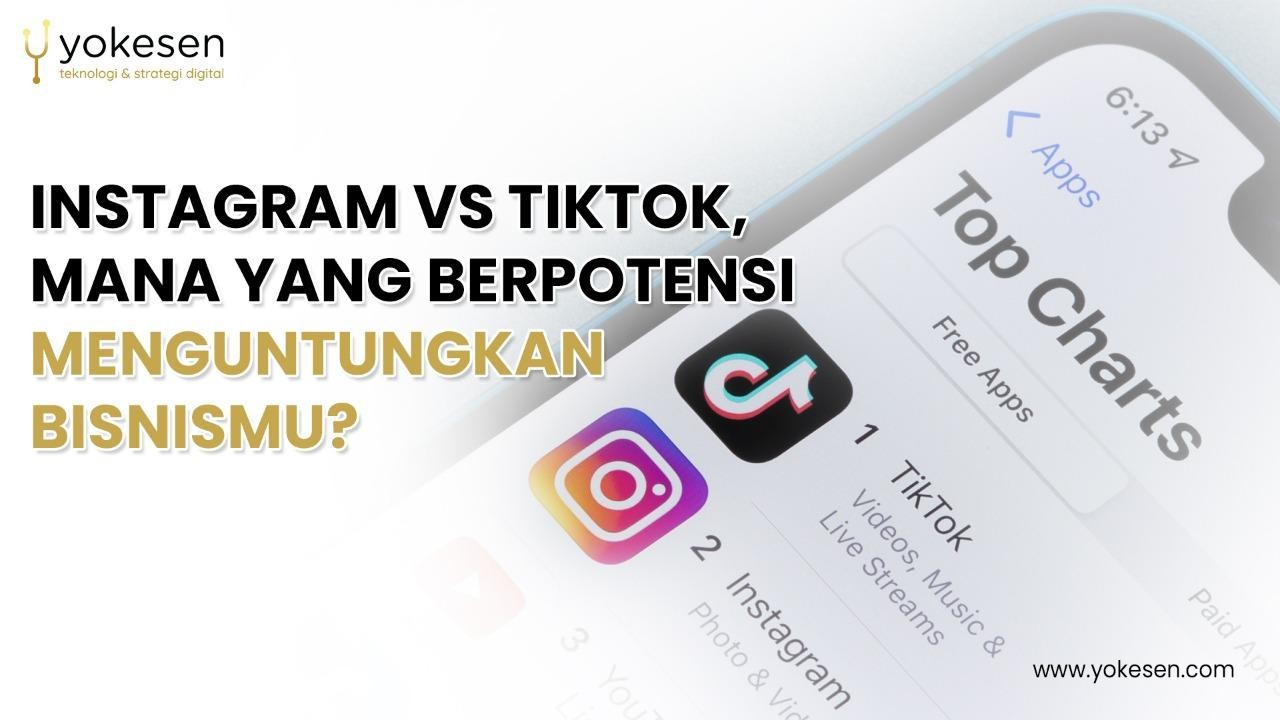 instagram vs tiktok berpotensi menguntungkan bisnis